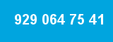 929 064 75 41